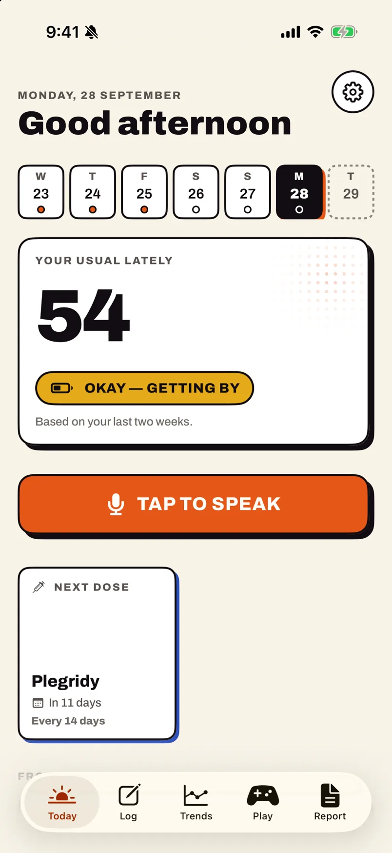 Today screen: your usual energy lately, the week strip, the next dose card
